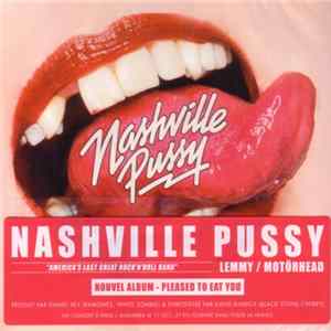 Nashville Pussy - Pleased To Eat You FLAC