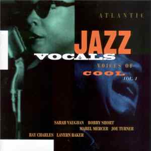 Various - Atlantic Jazz Vocals - Voices Of Cool Vol. 1 FLAC