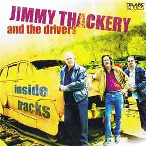 Jimmy Thackery & The Drivers - Inside Tracks FLAC