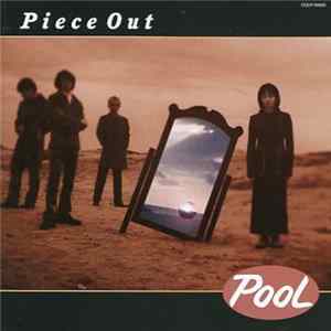 Pool - Piece Out FLAC
