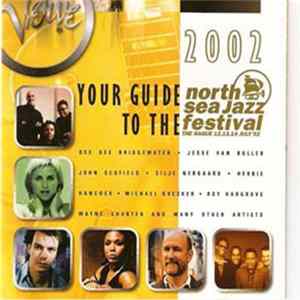 Various - Your Guide To The North Sea Jazz Festival 2002 FLAC