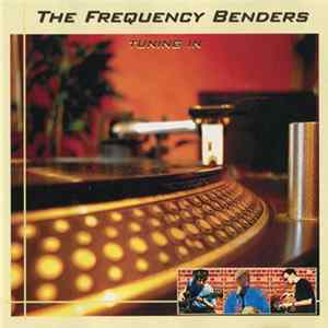 The Frequency Benders - Tuning In FLAC