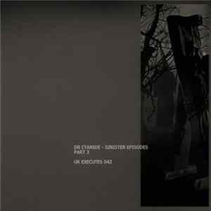 Dr. Cyanide - Sinister Episodes Part 3 FLAC