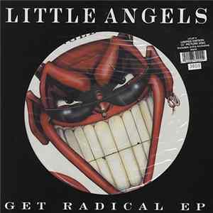 Little Angels - Get Radical EP FLAC