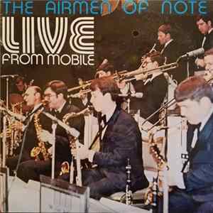 The Airmen Of Note - Live From Mobile FLAC