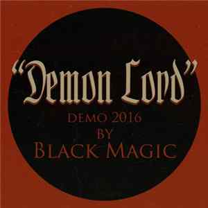 Black Magic - Demon Lord (demo 2016) FLAC