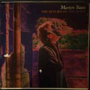 Martyn Bates - The Return Of The Quiet FLAC