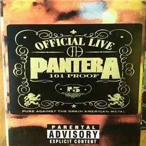 Pantera - Official Live: 101 Proof FLAC