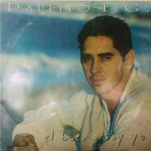 Paulito F.G. - El Bueno Soy Yo FLAC
