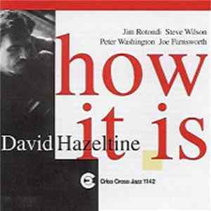 David Hazeltine Quintet - How It Is FLAC