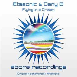 Etasonic & Dany G - Flying In A Dream FLAC