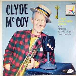Clyde McCoy - The Golden Era Of The Sugar Blues FLAC