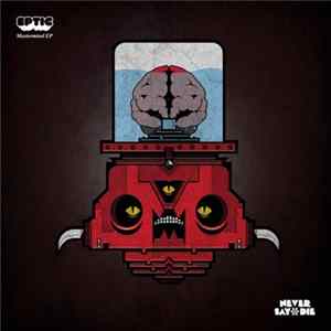 Eptic - Mastermind EP FLAC