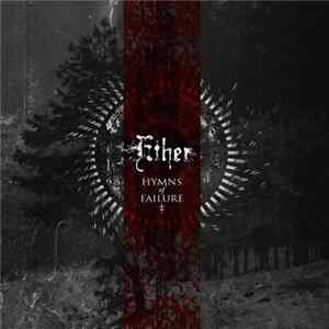 Ether - Hymns Of Failure FLAC