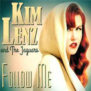 Kim Lenz And The Jaguars - Follow Me FLAC
