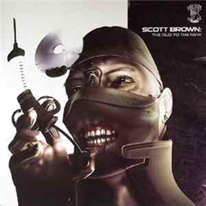 Scott Brown - The Old To The New FLAC