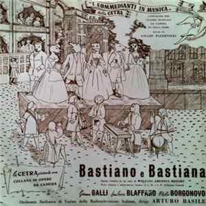 Wolfgang Amedeus Mozart / I Commedianti In Musica Della Cetra - Giulio Paternieri / Orchestra Sinfonica Di Torino Della Radiotelevisione Italiana - Arturo Basile / Gianna Galli - Amilcare Blaffard - Otello Borgonovo - Bastiano E Bastiana FLAC