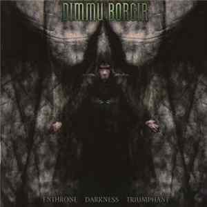 Dimmu Borgir - Enthrone Darkness Triumphant FLAC