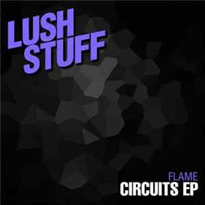 Flame - Circuits EP FLAC