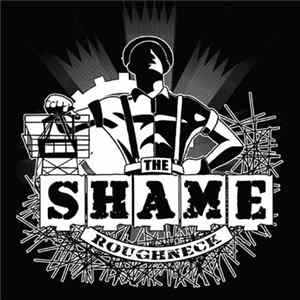 The Shame - Roughneck FLAC