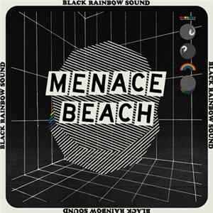 Menace Beach - Black Rainbow Sound FLAC