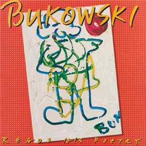 Bukowski - Reads His Poetry FLAC