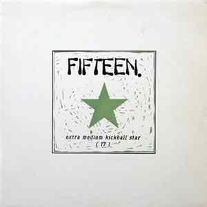 Fifteen - Extra Medium Kick Ball Star (17) FLAC
