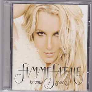 Britney Spears - Femme Fatale FLAC