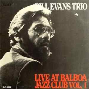 Bill Evans Trio - Live At Balboa Jazz Club Vol. 1 FLAC