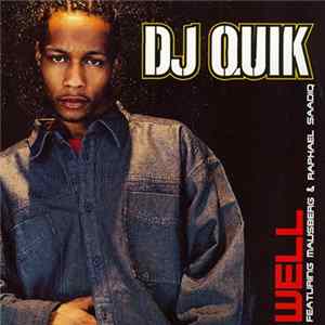DJ Quik - Well FLAC