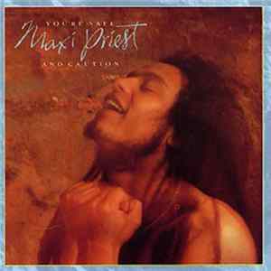 Maxi Priest & Caution - You're Safe FLAC
