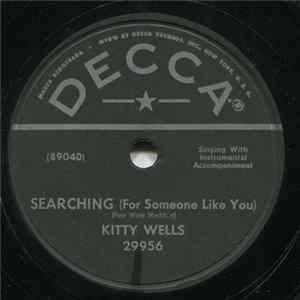 Kitty Wells - Searching (For Someone Like You) FLAC