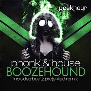 Phonk & House - Boozehound FLAC