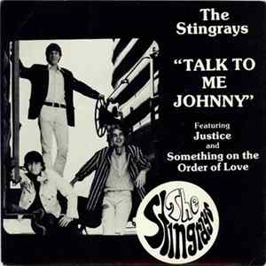 The Stingrays - Talk To Me Johnny FLAC