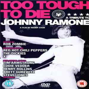 Various - Too Tough To Die (A Tribute To Johnny Ramone) FLAC