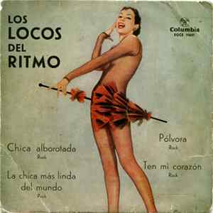 Los Locos Del Ritmo - Chica Alborotada FLAC