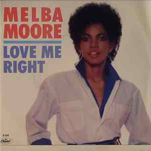 Melba Moore - Love Me Right / Never Say Never FLAC