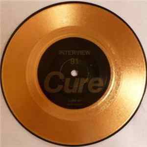 The Cure - The Cure Interview 91 FLAC