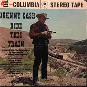 Johnny Cash - Ride This Train FLAC
