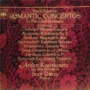 Andre Kostelanetz And His Orchestra - Ivan Davis - World Favorite Romantic Concertos For Piano And Orchestra FLAC
