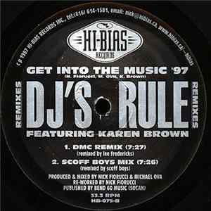 DJ's Rule Featuring Karen Brown - Get Into The Music '97 (Remixes) FLAC