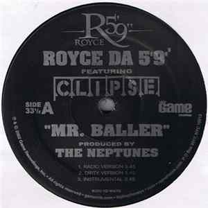 Royce Da 5'9" Featuring Clipse - Mr. Baller / My Friend FLAC