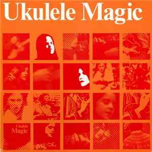 "A" Ukuleles of Halifax - Ukulele Magic FLAC