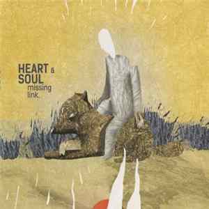 Heart & Soul - Missing Link. FLAC