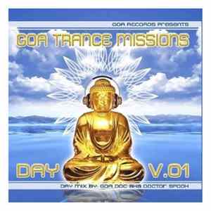 Goa Doc AKA Doctor Spook - Goa Trance Missions V.01 Day FLAC