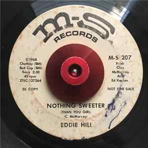 Eddie Hill - Nothing Sweeter (Than Your Girl) FLAC