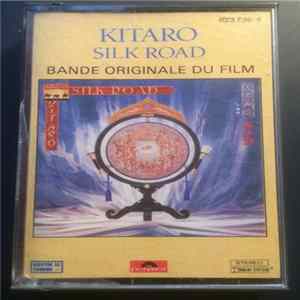 Kitaro - Silk Road (Bande Originale Du Film) FLAC