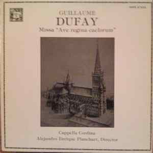 Guillaume Dufay - Cappella Cordina, Alejandro Enrique Planchart - Missa "Ave Regina Caelorum" FLAC