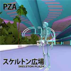 PZA - Skeleton Plaza FLAC