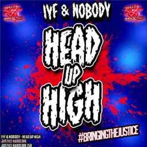 IYF & Nobody - Head Up High FLAC